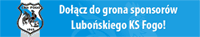 Luboń KS FOGO - Zapraszamy!